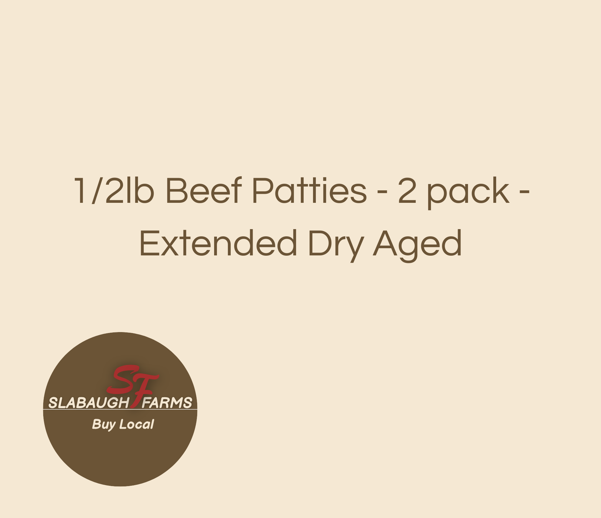 1/2lb Beef Patties - 2 pack - Extended Dry Aged
