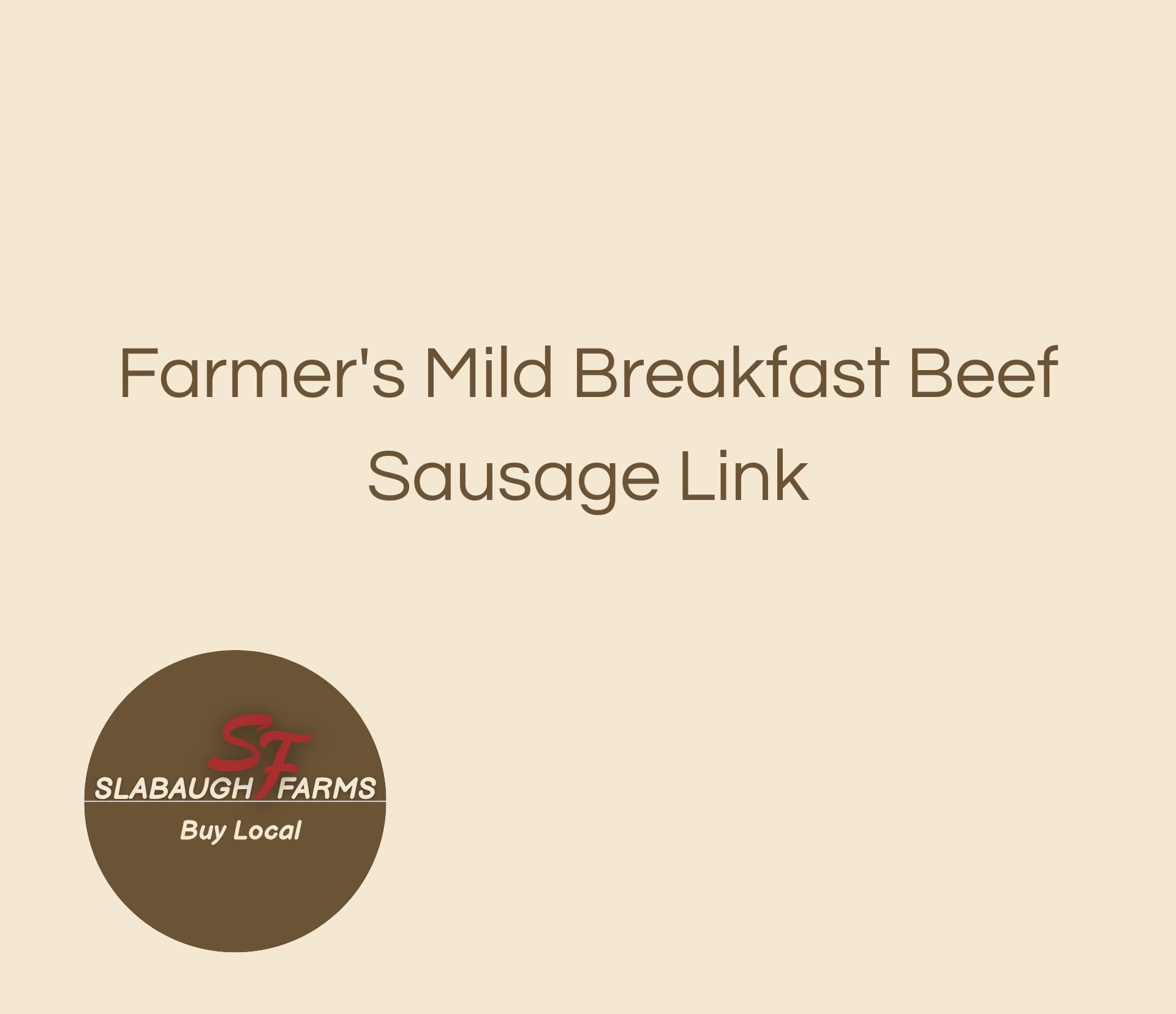 Farmer's Mild Breakfast Beef Sausage Link