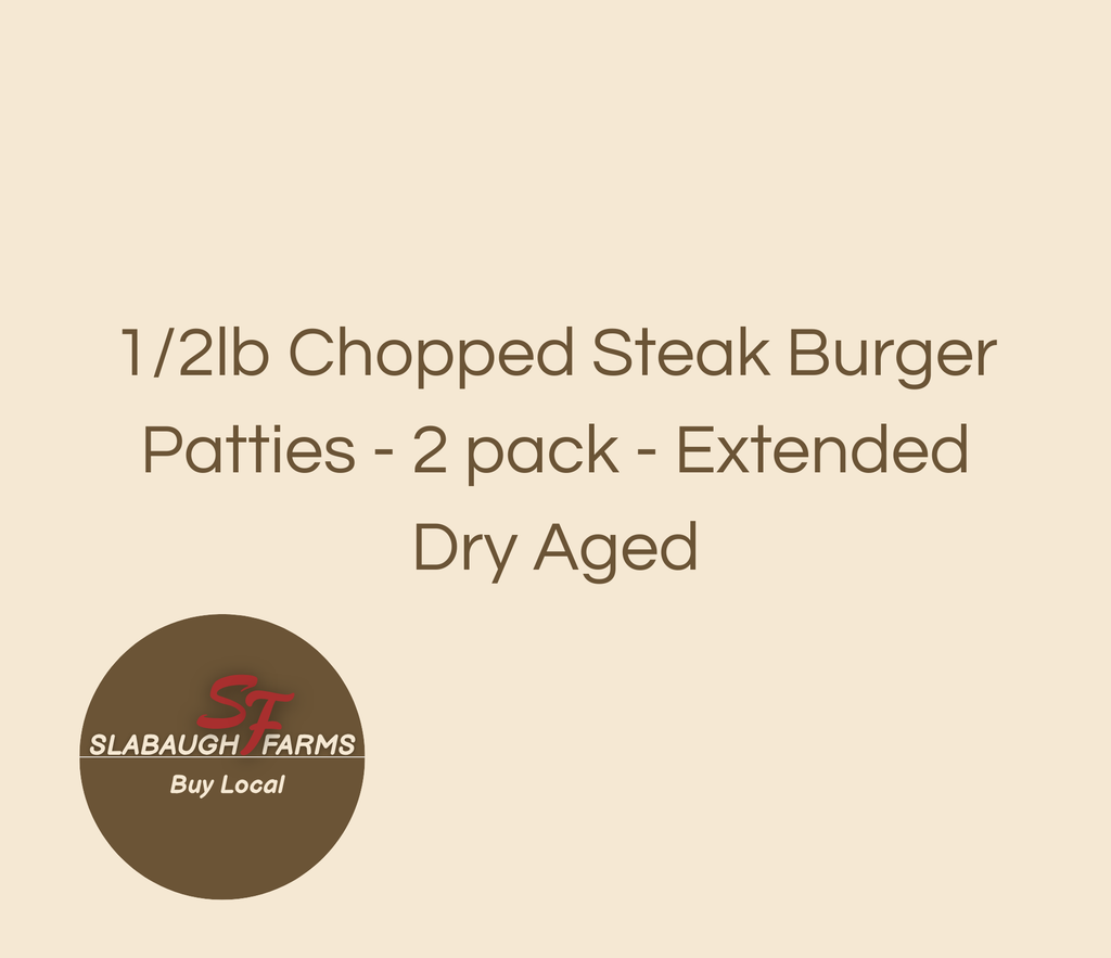 1/2lb Chopped Steak Burger Patties - 2 pack - Extended Dry Aged